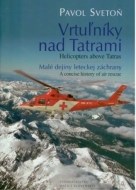 Vrtuľníky nad Tatrami / Helicopters above Tatras - cena, porovnanie
