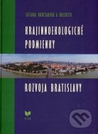 Krajinnoekologické podmienky rozvoja Bratislavy - cena, porovnanie