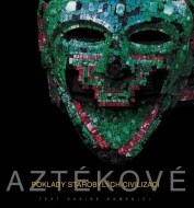 Aztékové - Poklady starobylých civilizací - cena, porovnanie