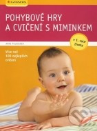 Pohybové hry a cvičení s miminkem v 1. roce života - cena, porovnanie