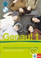 Genau! 1: Němčina pro střední odborné školy a učiliště - cena, porovnanie