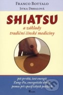Shiatsu a základy tradiční čínské medicíny - cena, porovnanie