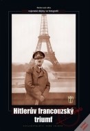 Hitlerův francouzský triumf - cena, porovnanie