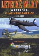 Letecké války a letadla v Latinské Americe 1912 - 1969 - cena, porovnanie