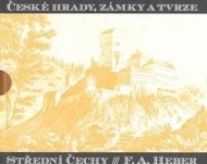 České hrady, zámky a tvrze IV. - Střední Čechy - cena, porovnanie