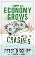 How an Economy Grows and Why It Crashes - cena, porovnanie