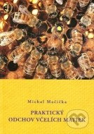 Praktický odchov včelích matiek - cena, porovnanie