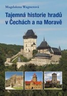 Tajemná historie hradů v Čechách a na Moravě - cena, porovnanie