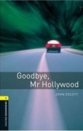 Oxford Bookworms Library 1 Goodbye, Mr. Holywood - cena, porovnanie