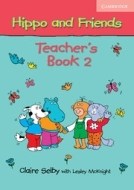 Hippo and Friends 2 - Teacher's Book - cena, porovnanie
