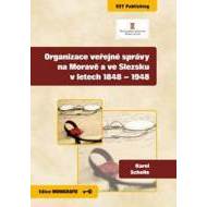 Organizace veřejné správy na Moravě a ve Slezsku v letech 1848 - 1948 - cena, porovnanie