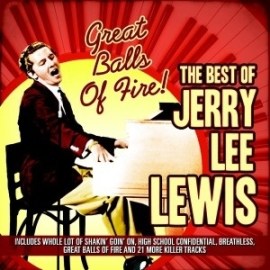 Jerry Lee Lewis - Great Balls of Fire!