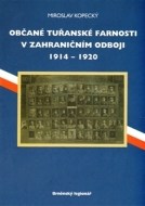 Občané tuřanské farnosti v zahraničním odboji 1914-1920 - cena, porovnanie