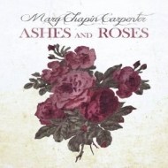 Mary Chapin Carpenter - Ashes And Roses - cena, porovnanie