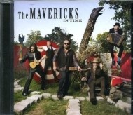The Mavericks - In Time - cena, porovnanie