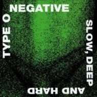 Type O Negative - Slow, Deep & Hard - cena, porovnanie