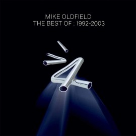 Mike Oldfield - The Best of Mike Oldfield 1992-2003