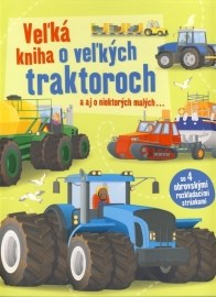 Veľká kniha o veľkých traktoroch