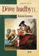 Dějiny hudby IV. - Klasicismus (+ CD) - cena, porovnanie