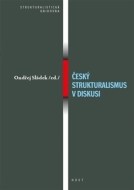 Český strukturalismus v diskusi - cena, porovnanie
