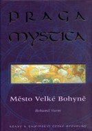 Praga mystica - Město Velké Bohyně - cena, porovnanie