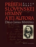 Príbeh slovenskej hymny a jej autora - cena, porovnanie