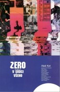 Zero 2 - V srdci všeho - cena, porovnanie