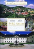 Banská Štiavnica / UNESCO - Svätý Anton-Vitajte v kaštieli vo Svätom Antone - cena, porovnanie