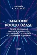 Anatomie pocitu úžasu - Česká populární fantastika 1990-2012 v kontextu kulturním, sociálním a literárním - cena, porovnanie