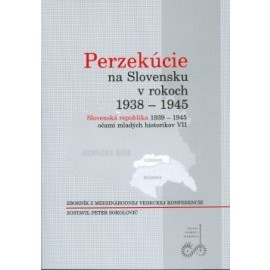 Perzekúcie na Slovensku v rokoch 1938-1945