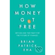 How Money Got Free - cena, porovnanie