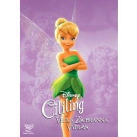 Cililing a veľká záchranná výprava - Edícia Disney Víly