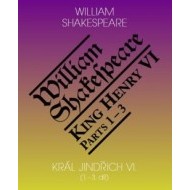 Král Jindřich VI. (1.3. díl) / King Henry VI. (Parts 1-3l) - cena, porovnanie