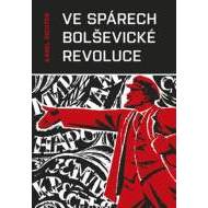 Ve spárech bolševické revoluce - cena, porovnanie