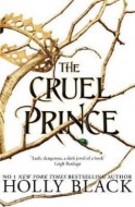The Cruel Prince (The Folk of the Air - cena, porovnanie