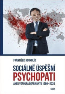 Sociálně úspěšní psychopati - cena, porovnanie
