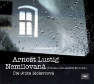 Arnošt Lustig: Nemilovaná - audiokniha - cena, porovnanie