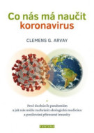 Co nás má naučit koronavirus - cena, porovnanie