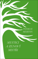 Mystici a zenoví mistři - cena, porovnanie