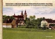 Králicko a Orlické hory na pohlednicích Josefa Waltera - cena, porovnanie