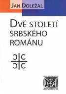 Dvě století srbského románu - cena, porovnanie