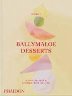 Ballymaloe Desserts, Iconic Recipes and Stories from Ireland - cena, porovnanie