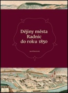 Dějiny města Radnic do roku 1850 - cena, porovnanie