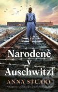 Narodené v Auschwitzi - cena, porovnanie