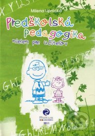 Predškolská pedagogika - Milena Lipnická