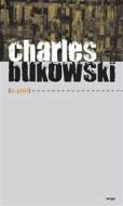 O pití - Charles Bukowski - cena, porovnanie