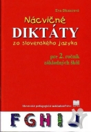 Nácvičné diktáty zo slovenského jazyka pre 2. ročník ZŠ, 4. vydanie - cena, porovnanie