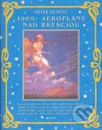 1909: Aeroplány nad Bresciou - cena, porovnanie