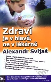 Zdraví je v hlavě, ne v lékárně