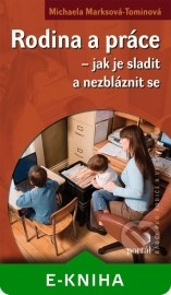 Rodina a práce – jak je sladit a nezbláznit se